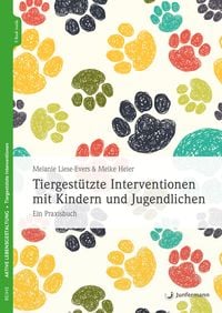 Produktbild: Tiergest&uuml;tzte Interventionen mit Kindern und Jugendlichen