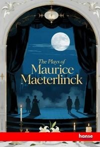 Produktbild: The Plays of Maurice Maeterlinck