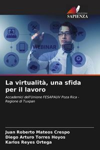 Produktbild: La virtualit&agrave;, una sfida per il lavoro