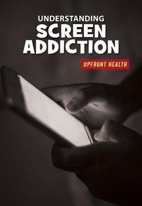 Produktbild: Understanding Screen Addiction