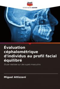 Produktbild: &Eacute;valuation c&eacute;phalom&eacute;trique d'individus au profil facial &eacute;quilibr&eacute;