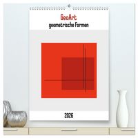Produktbild: GeoArt - geometrische Formen (hochwertiger Premium Wandkalender 2026 DIN A2 hoch), Kunstdruck in Hochglanz