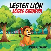 Produktbild: Lester Lion Loses Grandpa