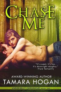 Produktbild: Chase Me (Underbelly Chronicles, #2)