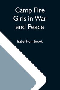 Produktbild: Camp Fire Girls In War And Peace