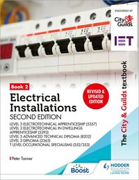 Produktbild: The City & Guilds Textbook: Book 2 Electrical Installations, Second Edition: For the Level 3 Apprenticeships (5357 and 5393), Level 3 Advanced Technic