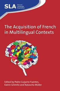 Produktbild: The Acquisition of French in Multilingual Contexts
