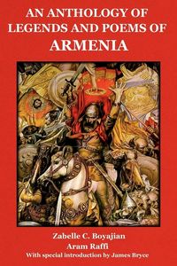 Produktbild: An Anthology of Legends and Poems of Armenia