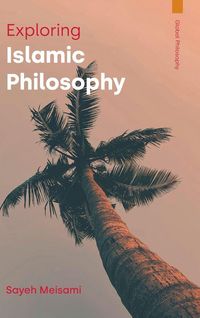 Produktbild: Exploring Islamic Philosophy