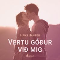 Produktbild: Vertu g&oacute;&eth;ur vi&eth; mig