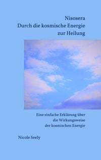 Produktbild: Nisosera Durch die kosmische Energie zur Heilung