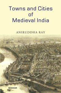 Produktbild: Towns and Cities of Medieval India