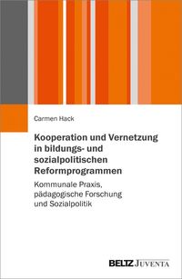 Produktbild: Kooperation und Vernetzung in bildungs- und sozialpolitischen Reformprogrammen