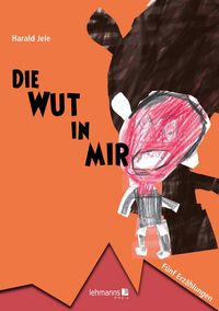 Produktbild: Die Wut in mir