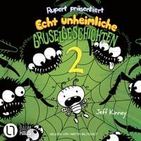 Produktbild: Rupert pr&auml;sentiert: Echt unheimliche Gruselgeschichten 2