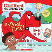 Produktbild: It's Pool Time! (Clifford the Big Red Dog Storybook)