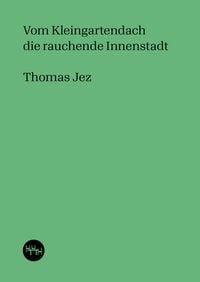 Produktbild: Vom Kleingartendach die rauchende Innenstadt