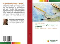 Produktbild: Um olhar complexo sobre o passado