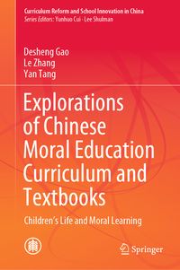 Produktbild: Explorations of Chinese Moral Education Curriculum and Textbooks