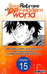 Produktbild: The Isekai Returnee is Too OP for the Modern World #015