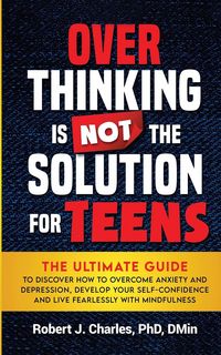 Produktbild: Overthinking Is Not the Solution For Teens
