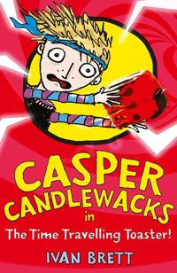 Produktbild: Casper Candlewacks in the Time Travelling Toaster