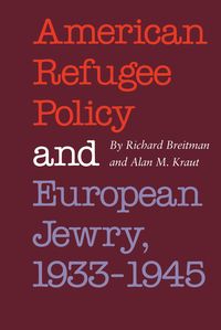 Produktbild: American Refugee Policy and European Jewry, 1933-1945