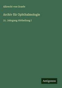 Produktbild: Archiv f&uuml;r Ophthalmologie