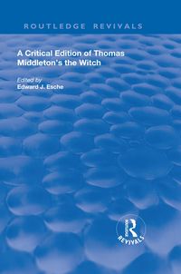 Produktbild: A Critical Edition of Thomas Middleton's The Witch