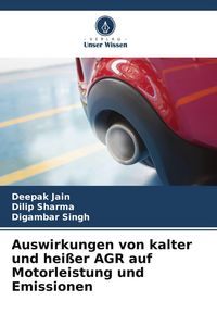 Produktbild: Auswirkungen von kalter und hei&szlig;er AGR auf Motorleistung und Emissionen