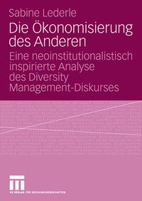 Produktbild: Die &Ouml;konomisierung des Anderen