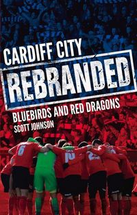 Produktbild: Cardiff City: Rebranded