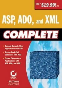 Produktbild: ASP, ADO, and XML Complete