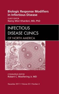 Produktbild: Biologic Response Modifiers in Infectious Diseases, An Issue of Infectious Disease Clinics
