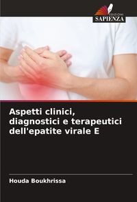 Produktbild: Aspetti clinici, diagnostici e terapeutici dell'epatite virale E
