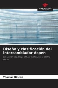 Produktbild: Dise&ntilde;o y clasificaci&oacute;n del intercambiador Aspen