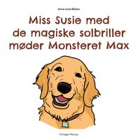 Produktbild: Miss Susie med de magiske solbriller m&oslash;der Monsteret Max