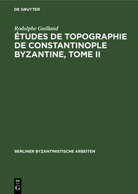 Produktbild: &Eacute;tudes de topographie de Constantinople byzantine, Tome II