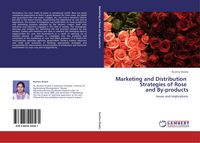 Produktbild: Marketing and Distribution Strategies of Rose and By-products