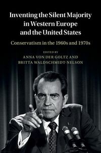 Produktbild: Inventing the Silent Majority in Western Europe and the United States