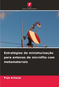 Produktbild: Estrat&eacute;gias de miniaturiza&ccedil;&atilde;o para antenas de microfita com metamateriais