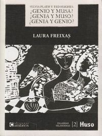 Produktbild: Silvia Plath y Ted Hughes : &iquest;genio y musa? &iquest;genia y muso? &iquest;genia y genio?