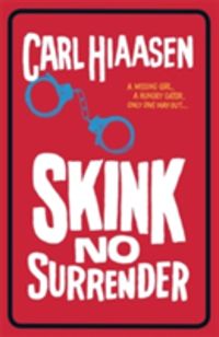 Bild vom Artikel Hiaasen, C: Skink No Surrender vom Autor Carl Hiaasen