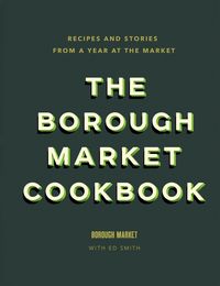 Produktbild: Smith, E: Borough Market Cookbook