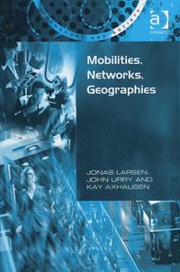 Produktbild: Larsen, J: Mobilities, Networks, Geographies