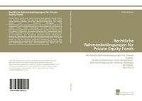 Produktbild: Rechtliche Rahmenbedingungen f&uuml;r Private Equity Fonds