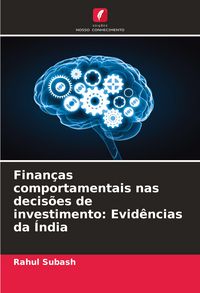 Produktbild: Finan&ccedil;as comportamentais nas decis&otilde;es de investimento: Evid&ecirc;ncias da &Iacute;ndia