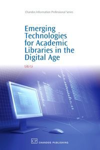 Produktbild: Emerging Technologies for Academic Libraries in the Digital Age