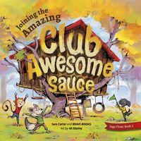 Produktbild: Joining the Amazing Club Awesome Sauce