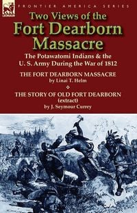 Produktbild: Two Views of the Fort Dearborn Massacre